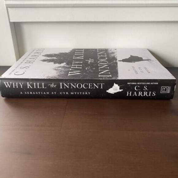 Sebastian St. Cyr Mystery Ser.: Why Kill the Innocent by C. S. Harris 2018 Book - Picture 3 of 8